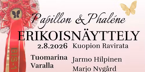 Papillon & Phal\u00e9ne erikoisn\u00e4yttely 2026