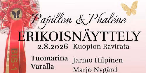 Papillon & Phal\u00e8ne erikoisn\u00e4yttely 2026