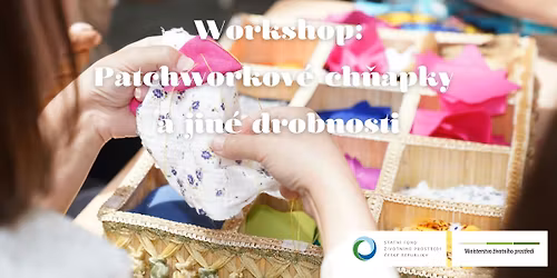 Workshop: Patchworkov\u00e9 ch\u0148apky a jin\u00e9 drobnosti