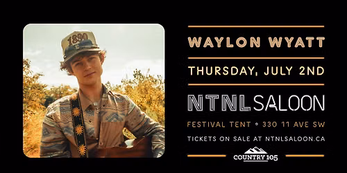 National Saloon x Country 105 Presents: Waylon Wyatt