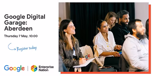 Google Digital Garage: Aberdeen