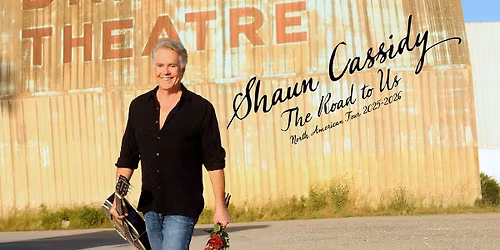 Shaun Cassidy - The Road to Us