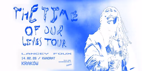LANCEY FOUX \/ 14.02.26 \/ Kwadrat, Krak\u00f3w