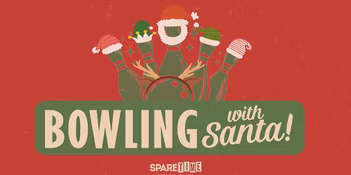 Bowling with Santa @ Spare Time Bristol
