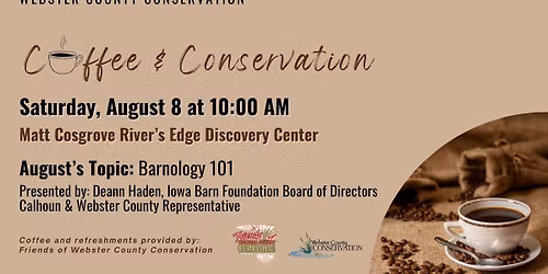 Coffee & Conservation- Barnology 101