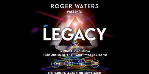 Roger Waters Presents Legacy - A Pink Floyd Show