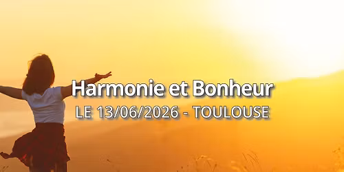 Toulouse | Harmonie et Bonheur