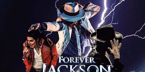 Forever Jackson - Legacy of a Legend Show