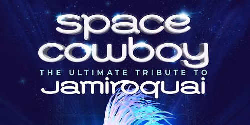 Space Cowboy - The Ultimate Tribute To Jamiroquai