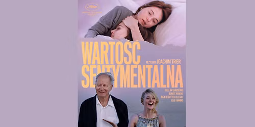 \u201eWarto\u015b\u0107 sentymentalna\u201d \/ letnie kino dla doros\u0142ych
