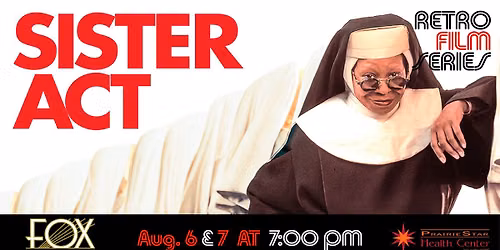 Retro & Classic Film Series: Sister Act