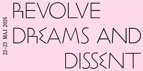 Revolve 2026 - Dreams and Dissent