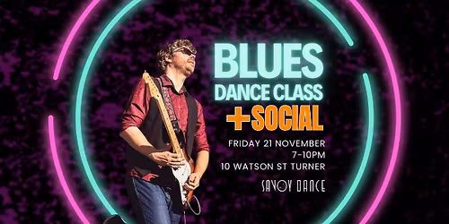 Blues Dance Class + Social, November 2025!