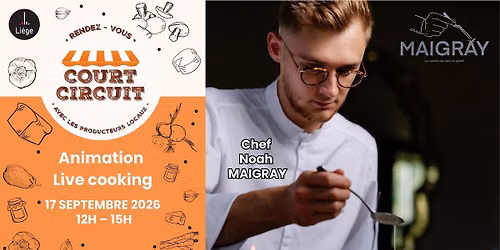 Court-Circuit - Live Cooking avec Noah Maigray