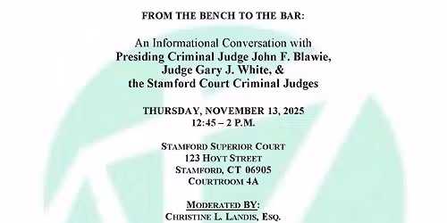 Criminal Law Luncheon with the Stamford Court Criminal Judges