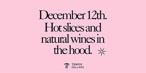 Twofold x Temple Cellars: Hot slices + Natural wines