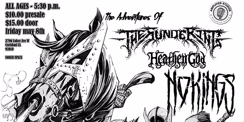 The Adventures Of, The Sundering, Heathen God, No Kings @ Amplified Studio