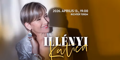 Ill\u00e9nyi Katica \u00e9s a Gy\u0151ri Filharmonikus Zenekar