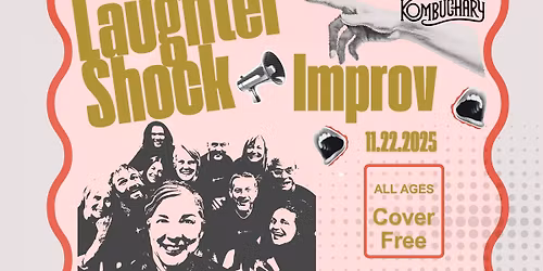 Laughter Shock Comedy Improv @ Gold Vibe