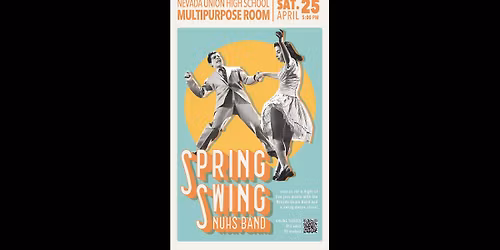 Spring Swing presented by the Nevada Union High School Band