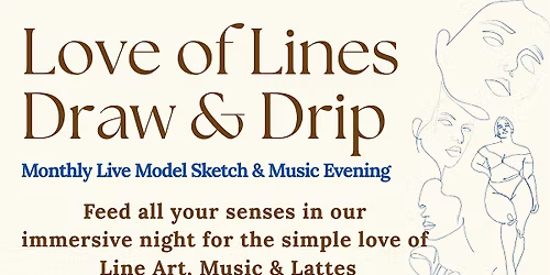 Draw & Drip :Live Music & Model Sketch Night in Old City  @timeandpeacecafe