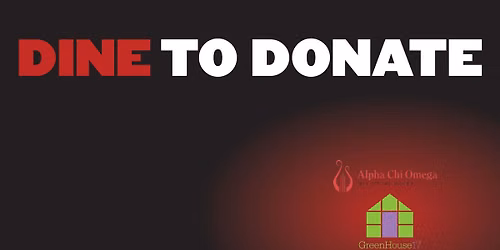 Dine to Donate Alpha Chi Omega