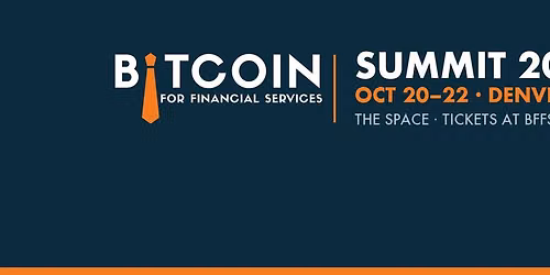 Bitcoin for Financial Services Summit