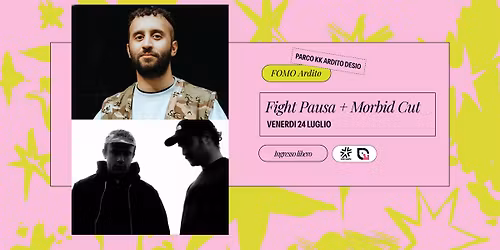 24 luglio | FOMO Ardito