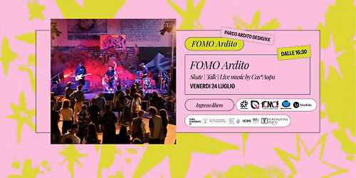 24 luglio | FOMO Ardito