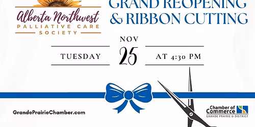 Ribbon Cutting - Alberta Northwest Palliative Care Society