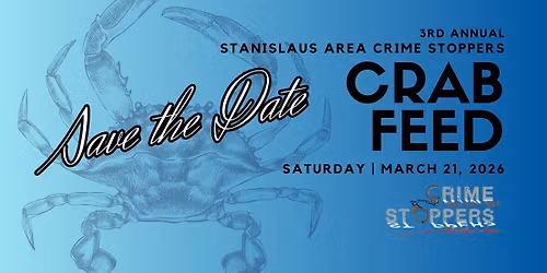 3rd Annual Stanislaus Area Crime Stoppers Crab Feed