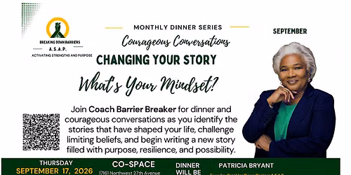 Courageous Conversations What's Your Mindset: Changing Your Story