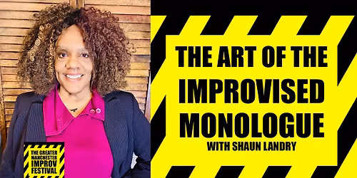 GMIF: The Art of The Improvised Monologue with Shaun Landry