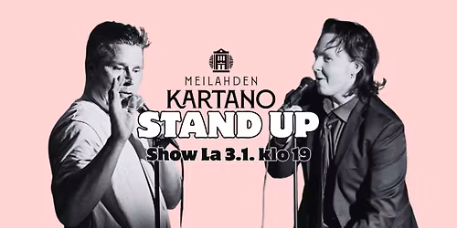 Meilahden Kartano - Stand Up Show