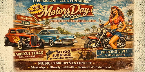 \ud83c\uddfa\ud83c\uddf8MOTORS DAY\ud83c\uddfa\ud83c\uddf8 - Rassemblement Voitures anciennes & Motos