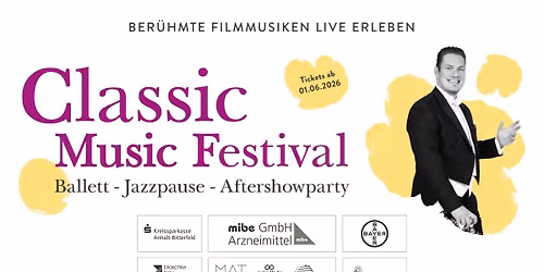 Classic Music Festival 2026 \u2013 Ber\u00fchmte Filmmusiken live in Wolfen
