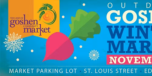 The Land of Goshen Community-Winter Market