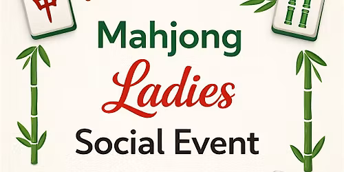 Monthly Mahjong Ladies Social Event