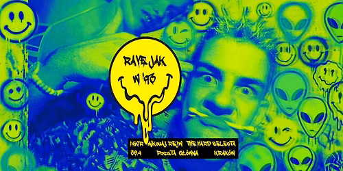 Rave jak w '93 Krak\u00f3w vol. 2 \ud83d\udc7d I:Gor The Hard Selecta Mikouaj Rejw