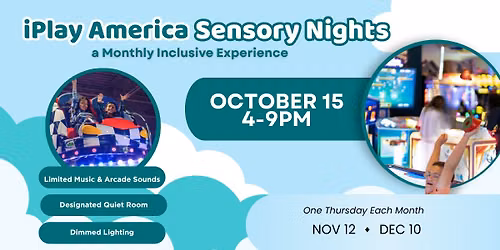 Sensory Night at iPlay America - October