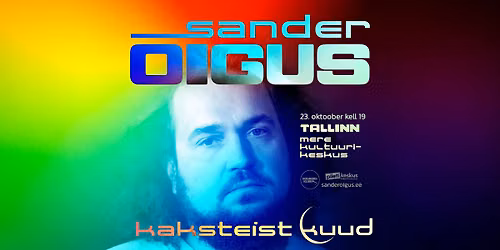 Sander \u00d5igus: "Kaksteist Kuud" - Tallinn