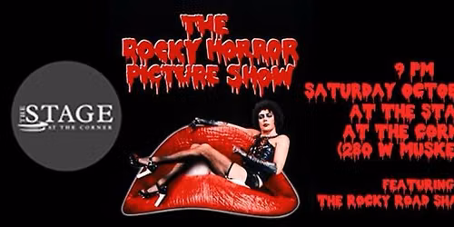 The Rocky Horror Picture Show with The Rocky Road Shadowcast!