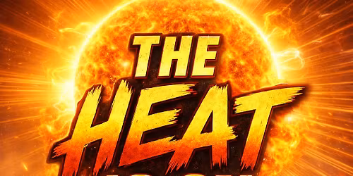 THE HEAT IS ON