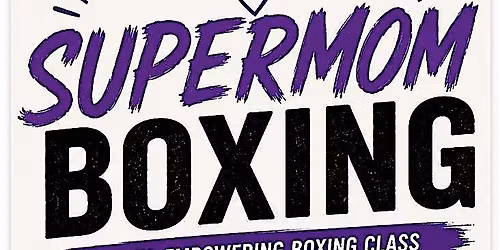 Supermom Boxing Class