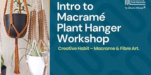 Intro to Macram\u00e9 Plant Hanger Workshop 