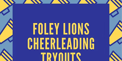 Foley High School Cheer Tryouts