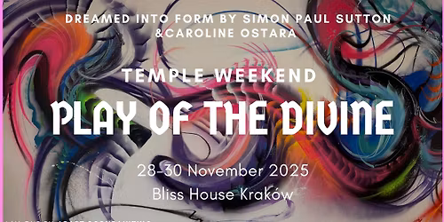 A Weekend Temple Experience: Leela \u2014 Play of the Divine 