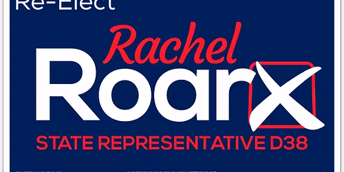 Re-Elect Rep Roarx Kickoff Fundraiser