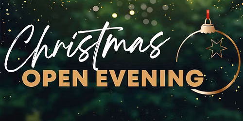 \u2728Christmas Open Evening\u2728