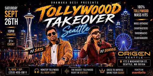 TOLLYWOOD TAKEOVER\u2013 ORIGEN SEATTLE | DJ Sats & Guest | SEPT 26